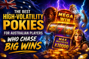 high volatility pokies, australian pokies, big win pokies australia, top pokies for big wins, high volatility online pokies, australian casino pokies, high payout pokies australia, best pokies for massive wins, Australian pokies for high rollers, top australian slot machines